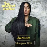 Loreen - S&aring; mycket b&auml;ttre 2020 - Tolkningarna