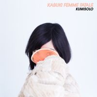Kumisolo - Kabuki Femme Fatale
