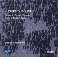 Ensemble Recherche - L'Afrique d'apr&egrave;s Tiepolo; L'Asie d'apr&egrave;s Tiepolo