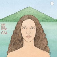 Mia Doi Todd - GEA
