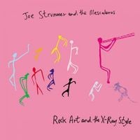 Joe Strummer & The Mescaleros - Rock Art and the X-Ray Style