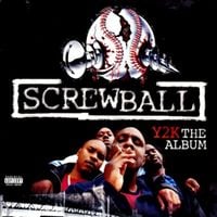 Screwball - Y2K: The Album