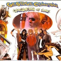 George Clinton - George Clinton and His Gangsters of Love