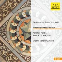 Evgeni Koroliov - Partitas Part 1: BWV 825, 826, 830