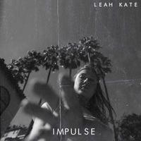 Leah Kate - Impulse