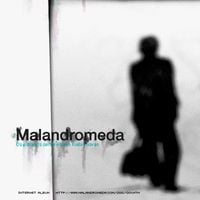 Malandrómeda - Os Estranos Sempre Traen Malas Novas