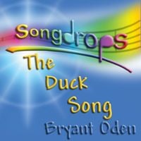 Bryant Oden - The Duck Song (The Duck And The Lemonade Stand)