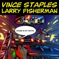 Vince Staples - Stuck In My Ways