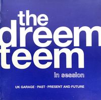 Dreem Teem - In Session