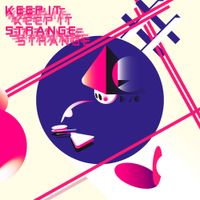 INKIE - Keep It Strange