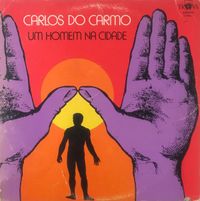 Carlos do Carmo - Um Homem Na Cidade