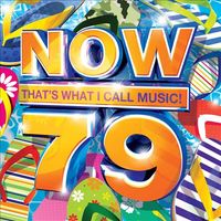 Various Artists - Now That&rsquo;s What I Call Music 79