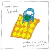 Courtney Barnett - Sometimes I Sit and Think, and Sometimes I Just Sit