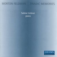 Sabine Liebner - Morton Feldman: Triadic Memories