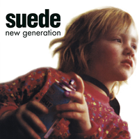 Suede - New Generation