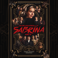 Various Artists - Chilling Adventures of Sabrina: Pt. 4 (Original Television Soundtrack)