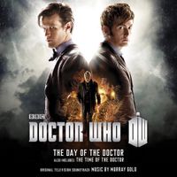 Murray Gold - Doctor Who: The Day of The Doctor / The Time of The Doctor