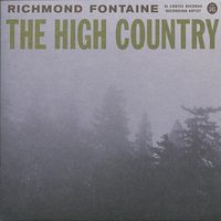 Richmond Fontaine - The High Country