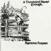 A Thousand Never Enough - A Thousand Never Enough / Ramona Forever
