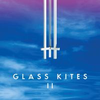 Glass Kites - II