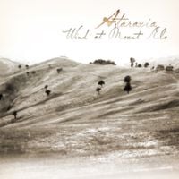 Ataraxia - Wind at Mount Elo