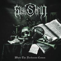 Slytherin - When the Darkness Comes