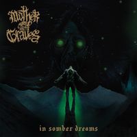 Mother Of Graves - In Somber Dreams