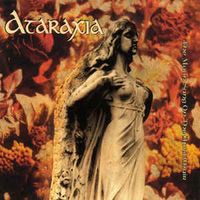 Ataraxia - The Moon Sang On The April Chair / Red Deep Dirges Of A November Moon