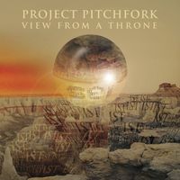 Project Pitchfork - View from a Throne