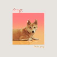 Louie Zong - Dawgz