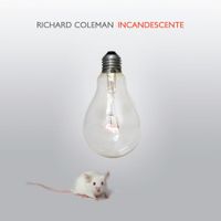 Richard Coleman - Incandescente