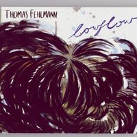 Thomas Fehlmann - Lowflow