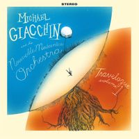 Michael Giacchino & Nouvelle Modernica Orchestra - Travelogue Volume 1