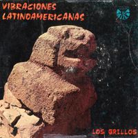 Los Grillos - Vibraciones Latinoamericanas