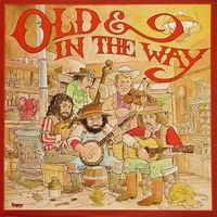 Old & In The Way - Old & In the Way