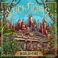 Stick Figure - World On Fire