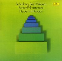 Berliner Philharmoniker / Herbert Von Karajan - Sch&ouml;nberg &bull; Berg &bull; Webern