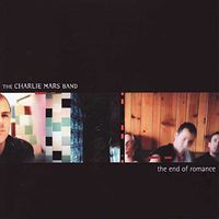 The Charlie Mars Band - The End Of Romance
