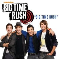Big Time Rush - Big Time Rush
