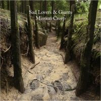Sad Lovers & Giants - Mission Creep