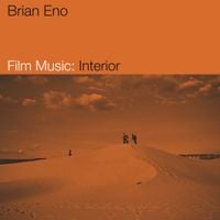 Brian Eno - Film Music: Interior