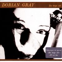 Dorian Gray - Za Tvoje Oči