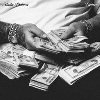 Shoreline Mafia - Mafia Bidness (Deluxe)