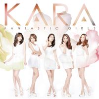카라 [KARA] - Fantastic Girls