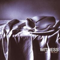 Witness - Before The Calm