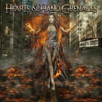 Hearts & Hand Grenades - Turning to Ashes