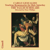 The Tallis Scholars / Peter Phillips - Tenebrae Responsories for Holy Saturday