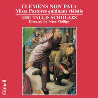 The Tallis Scholars / Peter Phillips - Missa Pastores quidnam vidistis