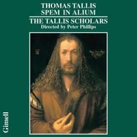 The Tallis Scholars - Thomas Tallis: Spem in alium