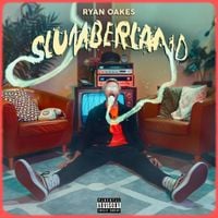 Ryan Oakes - SLUMBERLAND